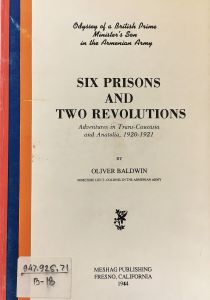 Six prisons and two revolutions: Adventures in Trans-Caucasia and Anatolia, 1920-1921